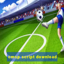 cmsp script download